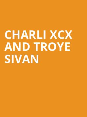 Charli XCX and Troye Sivan, CFG Bank Arena, Baltimore