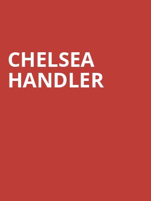 Chelsea Handler, Modell Performing Arts Center at the Lyric, Baltimore