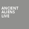 Ancient Aliens Live, Modell Performing Arts Center at the Lyric, Baltimore