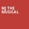MJ The Musical, Hippodrome Theatre, Baltimore