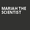 Mariah the Scientist, Rams Head Live, Baltimore