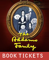 Buy tickets for The Addams Family at Hippodrome Theatre