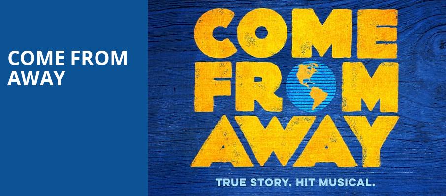 Come From Away, Hippodrome Theatre, Baltimore