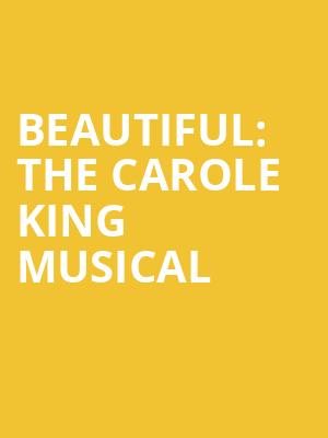 Beautiful The Carole King Musical, Hippodrome Theatre, Baltimore