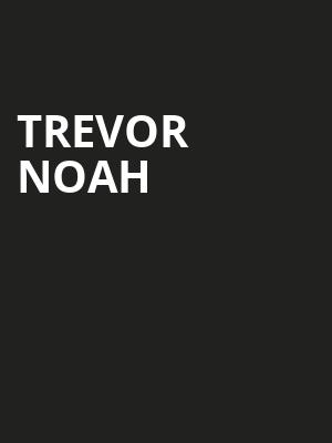 Trevor Noah, Royal Farms Arena, Baltimore