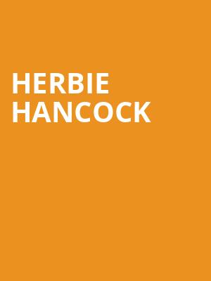Herbie Hancock, Modell Performing Arts Center at the Lyric, Baltimore