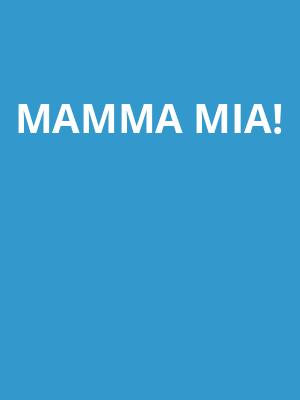 Mamma Mia, Hippodrome Theatre, Baltimore