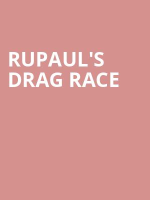 RuPauls Drag Race, MECU Pavilion, Baltimore