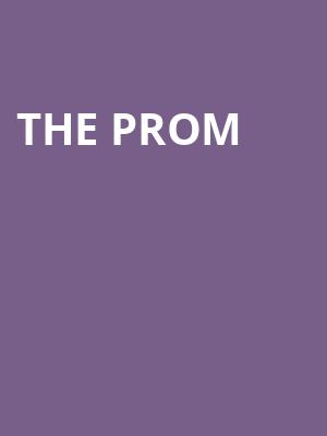 The Prom, Hippodrome Theatre, Baltimore