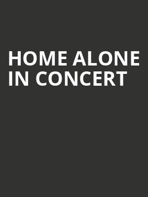 Home Alone in Concert, Meyerhoff Symphony Hall, Baltimore