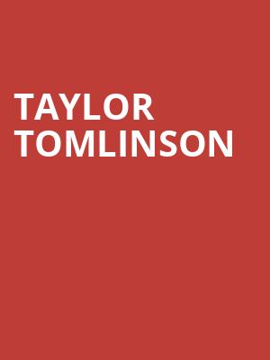 Taylor Tomlinson, Modell Performing Arts Center at the Lyric, Baltimore