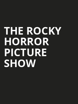 The Rocky Horror Picture Show, Hippodrome Theatre, Baltimore
