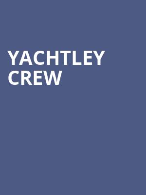 Yachtley Crew Poster