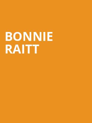 Bonnie Raitt, Modell Performing Arts Center at the Lyric, Baltimore