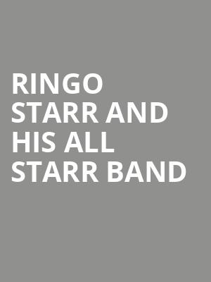 Ringo Starr And His All Starr Band, Modell Performing Arts Center at the Lyric, Baltimore