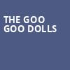 The Goo Goo Dolls, Merriweather Post Pavillion, Baltimore