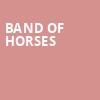 Band Of Horses, Baltimore Soundstage, Baltimore