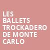 Les Ballets Trockadero De Monte Carlo, Majestic Theatre, Baltimore
