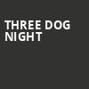 Three Dog Night, Rams Head On Stage, Baltimore