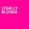 Legally Blonde, Milton Theatre, Baltimore