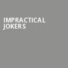 Impractical Jokers, The Hall at Live Casino and Hotel, Baltimore