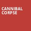 Cannibal Corpse, Baltimore Soundstage, Baltimore