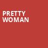 Pretty Woman, Hippodrome Theatre, Baltimore