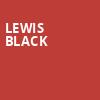 Lewis Black, Hippodrome Theatre, Baltimore