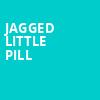 Jagged Little Pill, Hippodrome Theatre, Baltimore