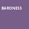 Baroness, Rams Head Live, Baltimore