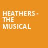 Heathers The Musical, Milton Theatre, Baltimore